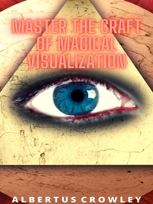 cover image of Master the Craft of Magical Visualization